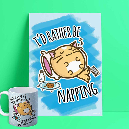 I’d Rather Be Napping Print