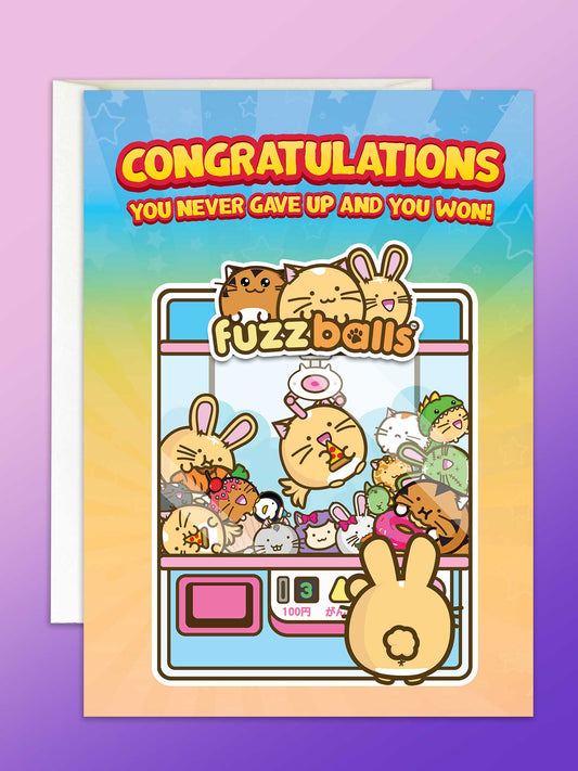 Congratulations You Never Gave Up And Won! Card