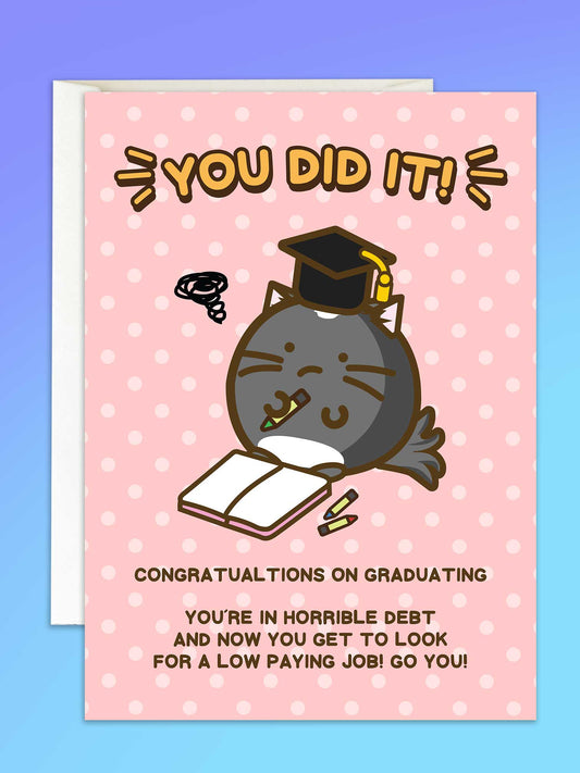 You Did It! Congratulations on Graduating Card