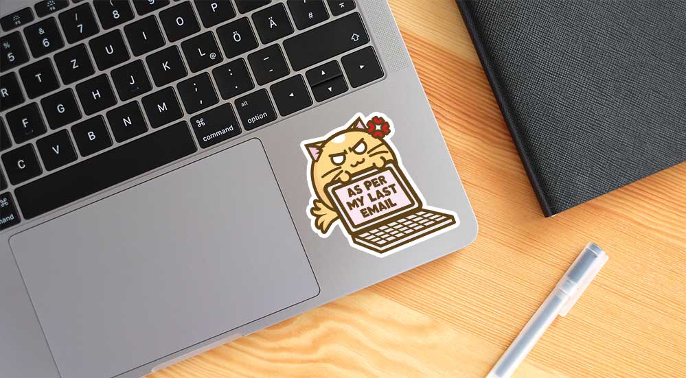 As Per My Last Email Vinyl Sticker