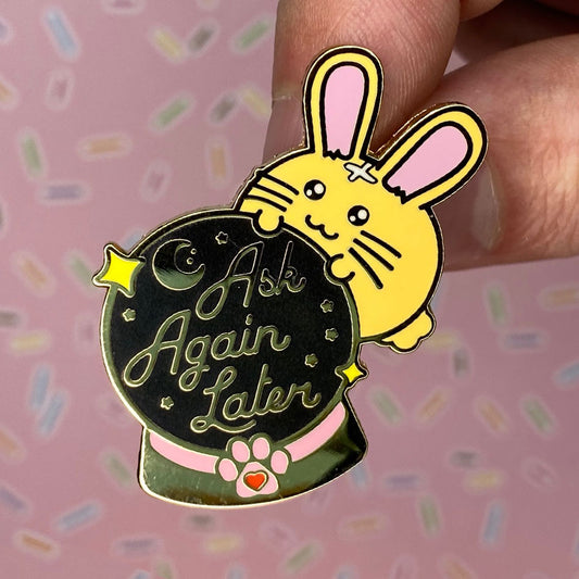 Ask Again Later Halloween Enamel Pin