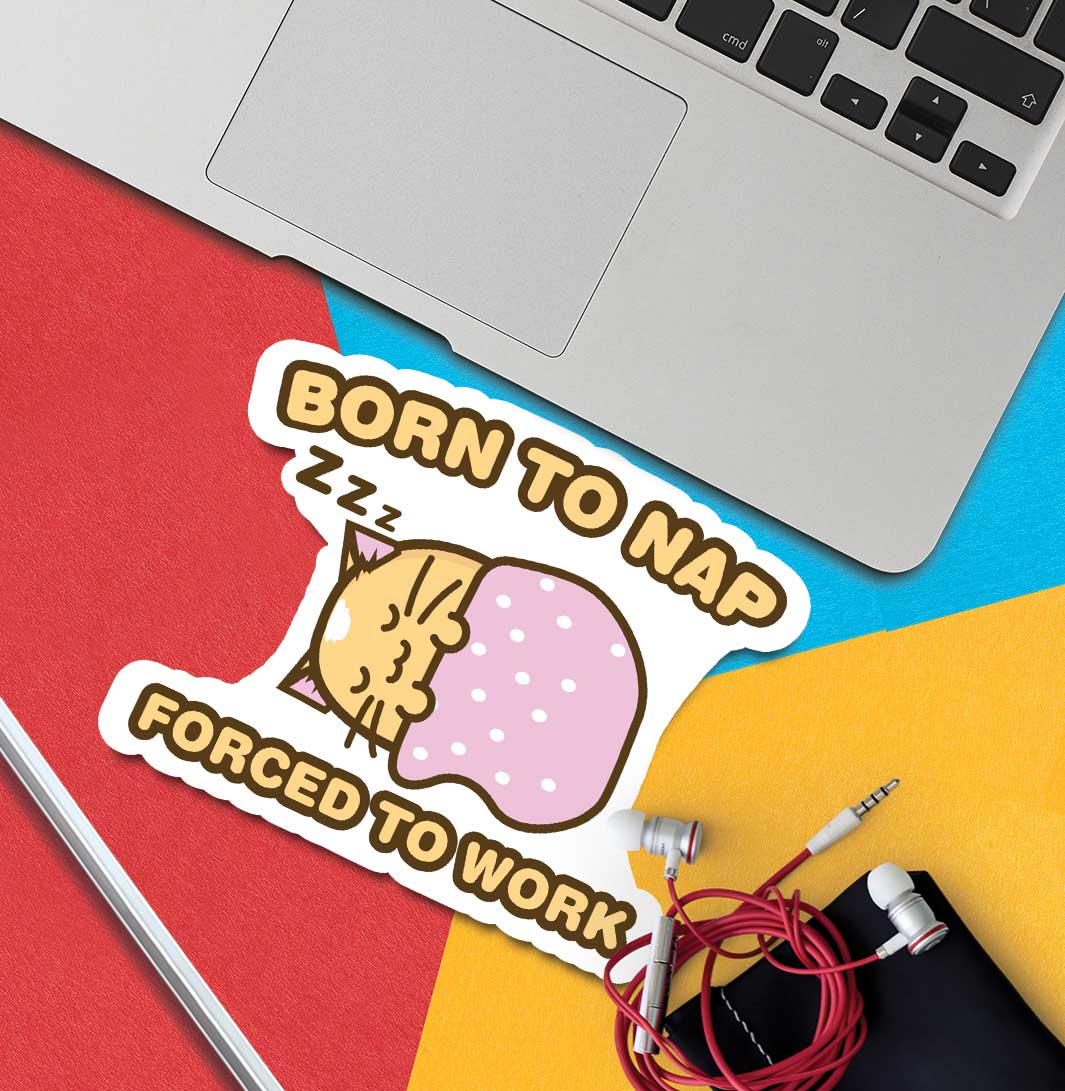 Born To Nap Forced To Work Whisky Vinyl Sticker