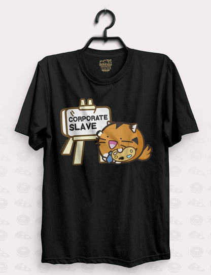 Corporate Slave T-Shirt