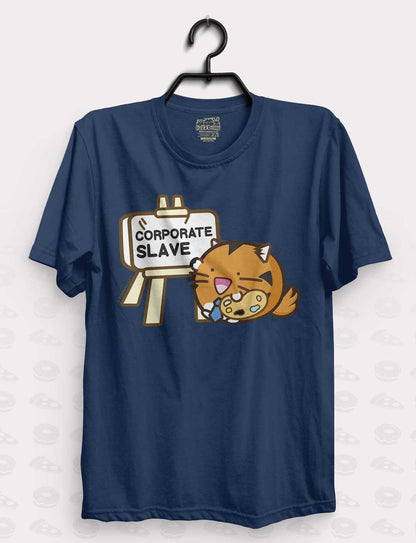 Corporate Slave T-Shirt