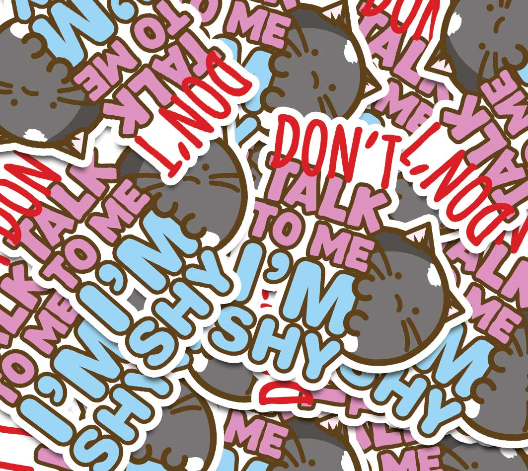 Don't Talk To Me Vinyl Sticker