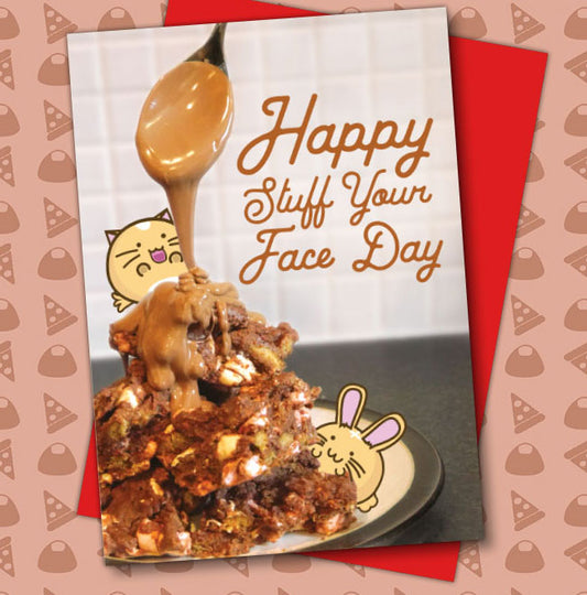 Happy stuff your face day Card