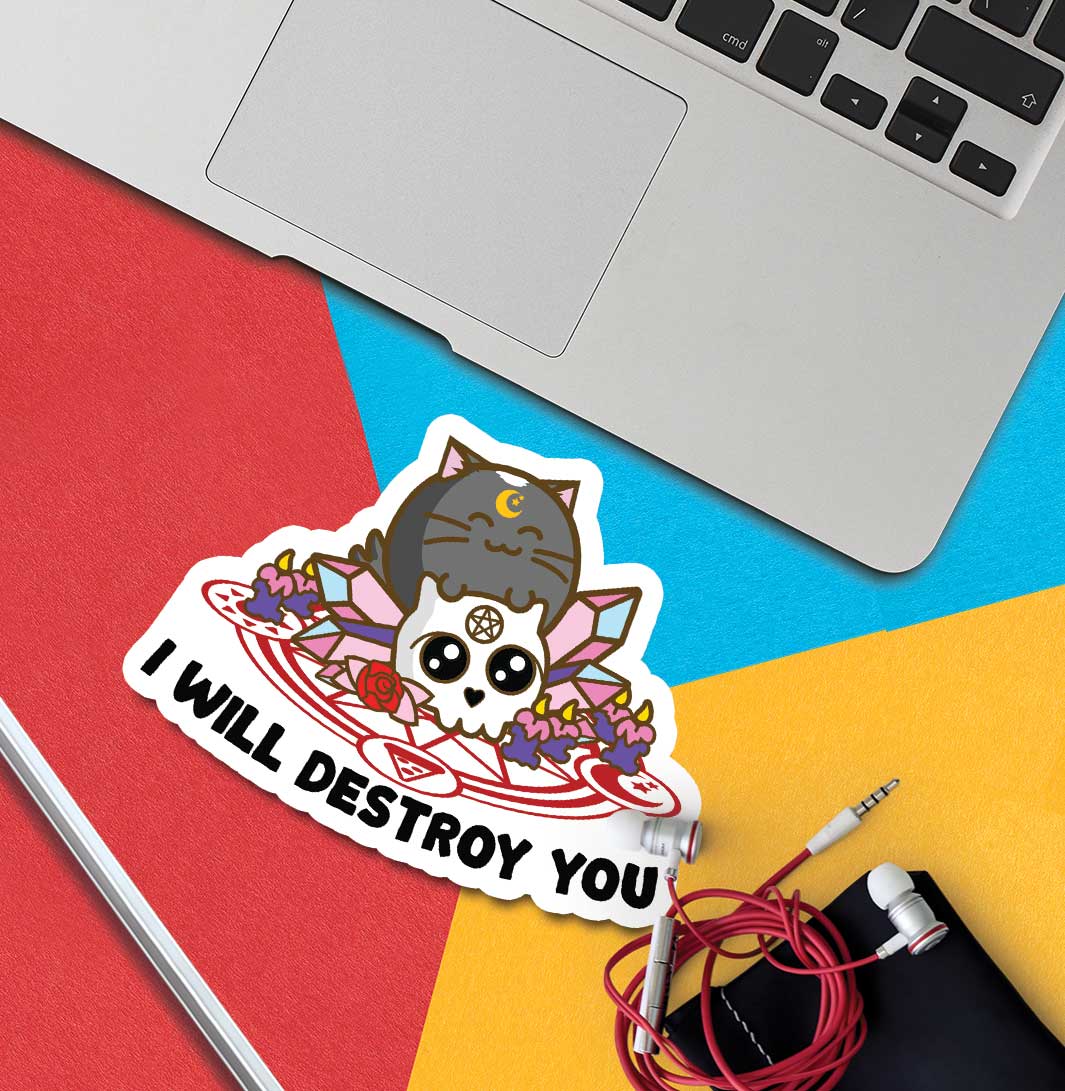 I Will Destroy You Vinyl Sticker