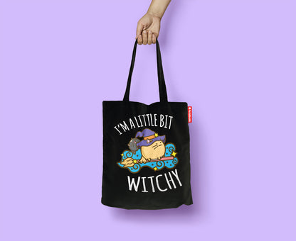 I’m A Little Bit Witchy Tote Bag