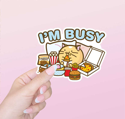 I'm Busy Vinyl Sticker