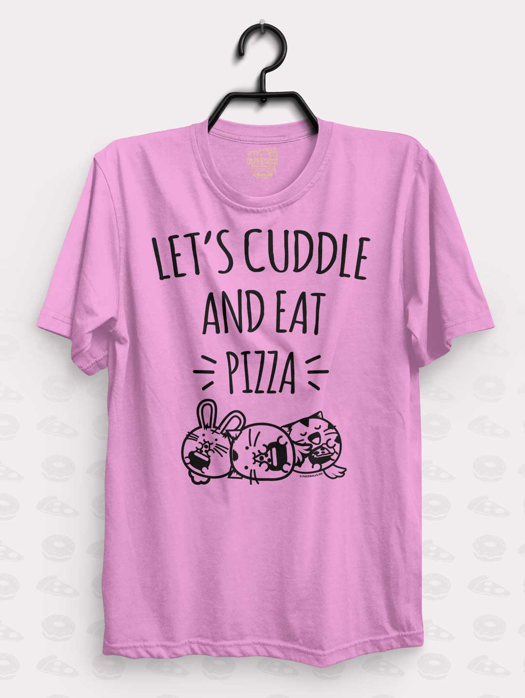 Let's Cuddle and Eat Pizza Shirt