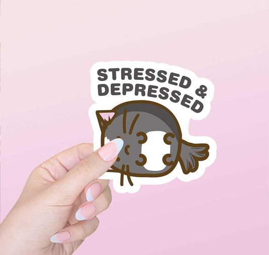 Depressed and Stressed Vinyl Sticker