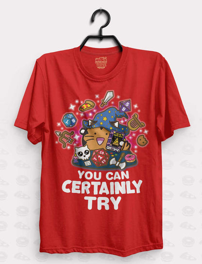 You Can Certainly Try Shirt