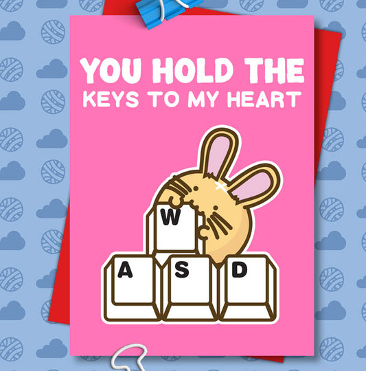 You hold the keys to my heart valentines Card